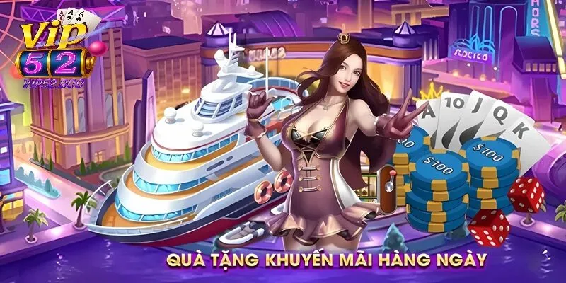 Tại sao khuyến mãi vip52 lại trở thành tâm điểm thu hút